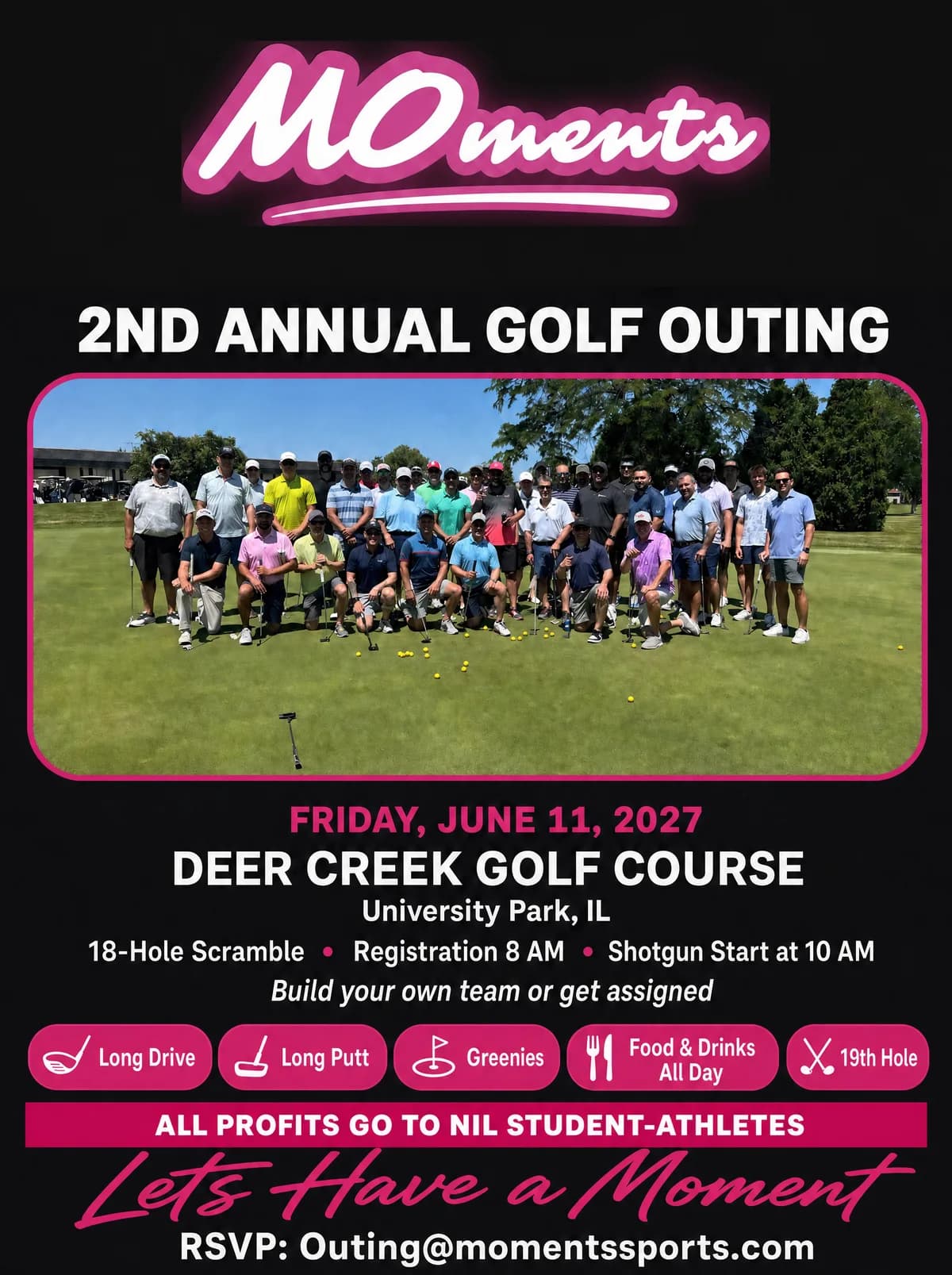 MOments 2nd Annual Golf Outing. Friday, June 11, 2027, Deer Creek Golf Course, University Park IL. 18-hole scramble, registration 8 AM, shotgun start 10 AM. RSVP Outing@momentssports.com